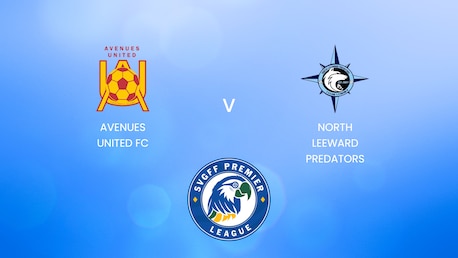 Avenues United FC v North Leeward Predators | SVGFF Premier League 2024/25 | Full Match Replay