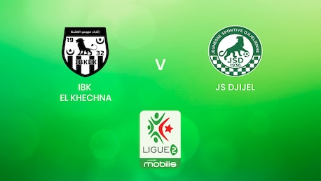 IBK El Khechna - JS Djijel | Ligue 2 2024/2025 | Algeria | Match complet