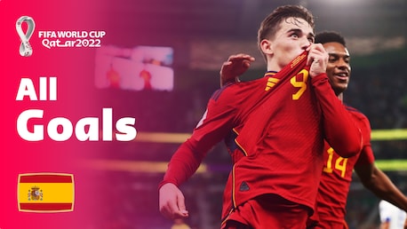 Spain | All Goals | FIFA World Cup Qatar 2022™