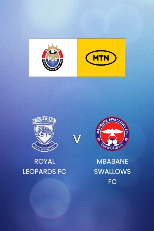 Royal Leopards FC - Mbabane Swallows FC | MTN Premier League 2024/25 | Eswatini | Match complet