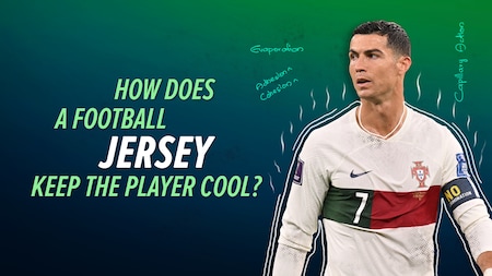 How does a football jersey keep the player cool? | Goal to Goal