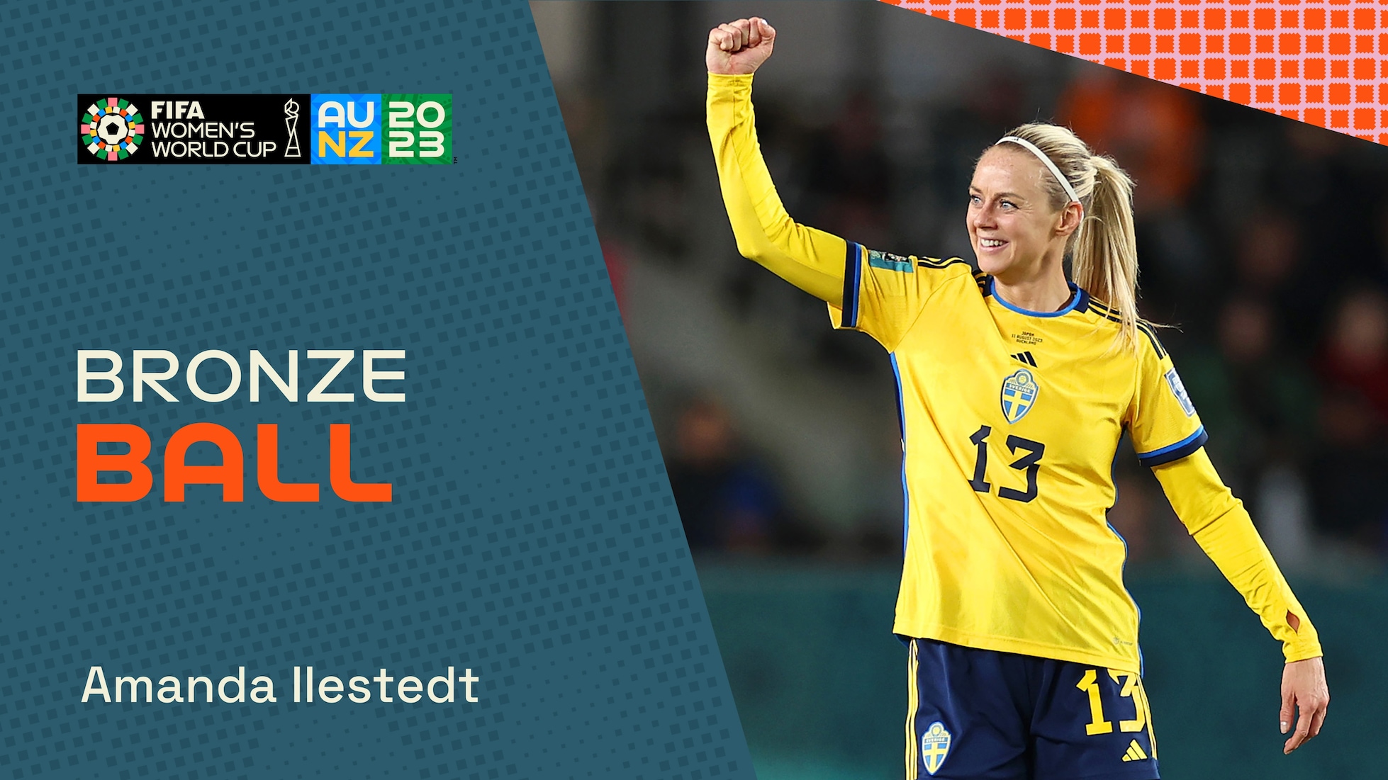Amanda Ilestedt | Bronzener Ball | FIFA Frauen-Weltmeisterschaft Australien & Neuseeland 2023™