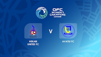 Hekari United FC v Avatiu FC | Group A | OFC Women’s Champions League Group Stage | Full Match Replay