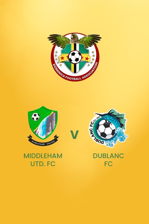 Middleham United FC v Dublanc FC | DFA Premier League | Dominica | Full Match Replay