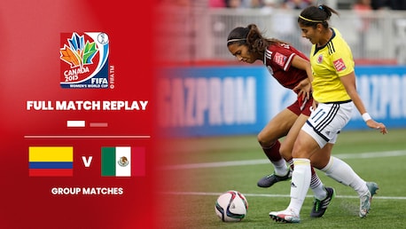 Colombie - Mexique | Groupe F | Coupe du Monde Féminine de la FIFA, Canada 2015™ | Match complet