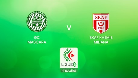 GC Mascara v SKAF Khemis Miliana | Ligue 2 2024/25 | Algeria | Full Match Replay