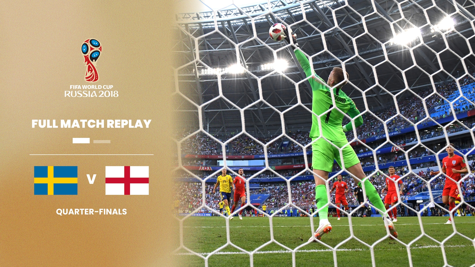 Schweden - England | Viertelfinale | FIFA Fussball-Weltmeisterschaft Russland 2018™ | Spiel in voller Länge