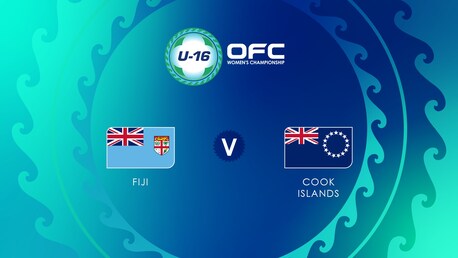 Fiyi vs Islas Cook | Grupo A | OFC U-16 Women's Championship | Partido completo