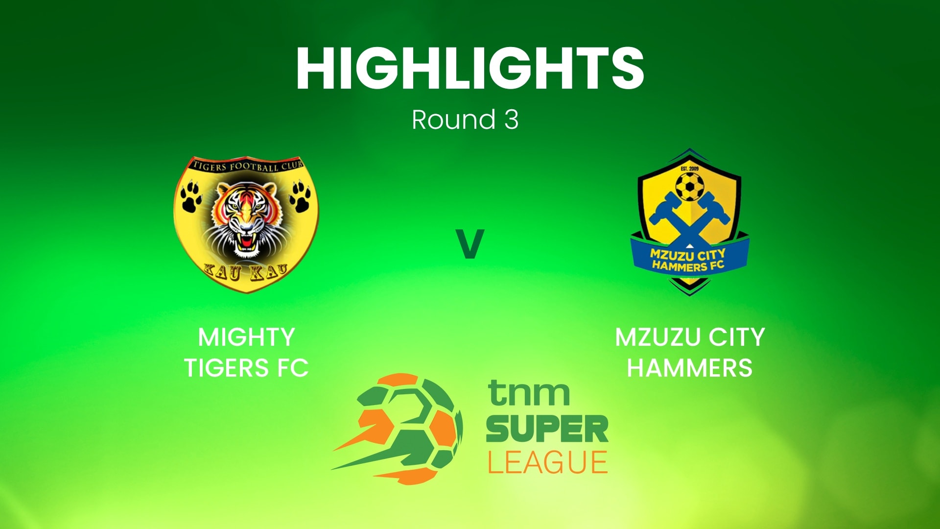 Mighty Tigers v Mzuzu City Hammers | TNM Super League | Malawi | Highlights