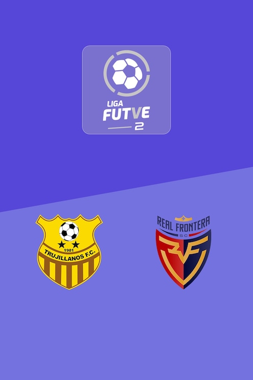 Trujillanos FC - Real Frontera | Liga FUTVE 2 - 2025 | Match completo