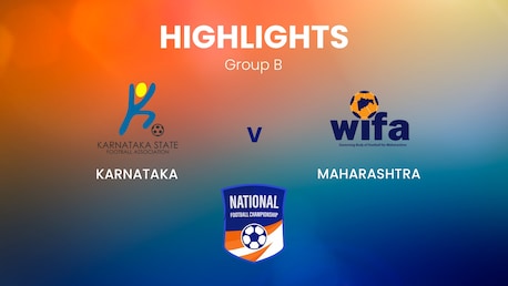 Karnataka v Maharashtra | Groupe B | Santosh Trophy | Highlights