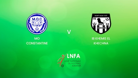 MO Constantine x IB Khemis El Khechna | Ligue 2 2024/25 | Argélia | Jogo Completo