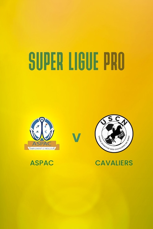 ASPAC - Cavaliers | Super Ligue Pro | Benin | Match complet