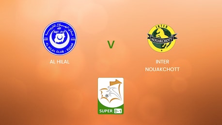 Al Hilal v Inter Nouakchott | Super D-1 2024/25 | Mauritania | Full Match Replay