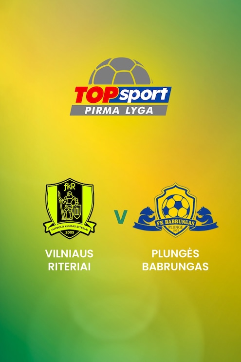 Vilniaus Riteriai - Plungės Babrungas | TOPsport Pirma lyga | Spiel in voller Länge