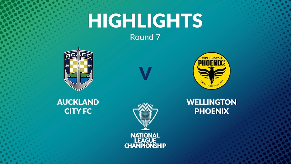 Auckland City FC - Wellington Phoenix Reserves | Men's National League Championship 2024 | Highlights