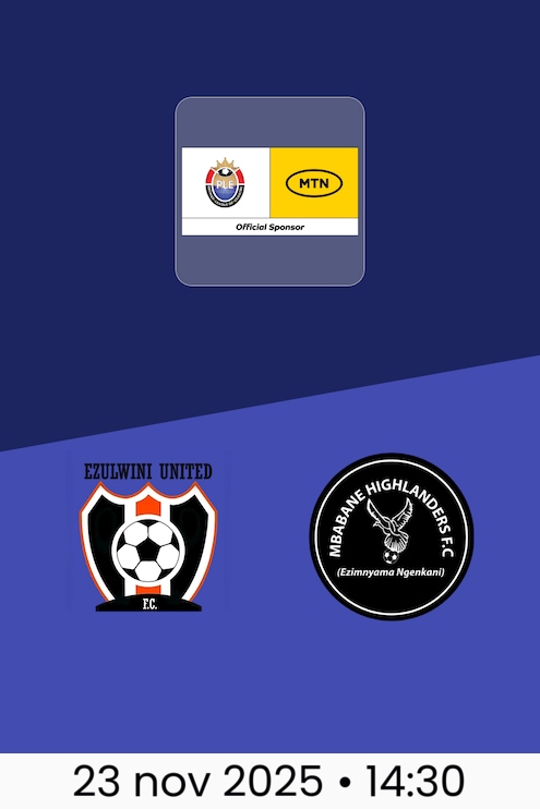 Ezulwini United FC - Mbabane Highlanders FC | MTN Premier League 2025/26