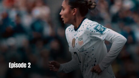 Épisode 2 | Coupe du monde de football : Les Américaines sous pression