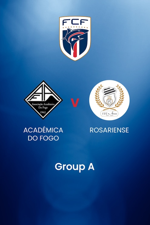 Acadêmica do Fogo x Rosariense | Grupo A | Cape Verdean Football Championship | Jogo completo