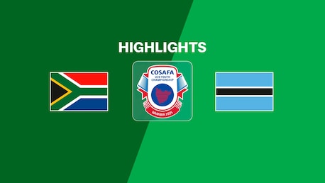 South Africa v Botswana | Group Stage | COSAFA U-20 Youth Championship 2025 | Highlights