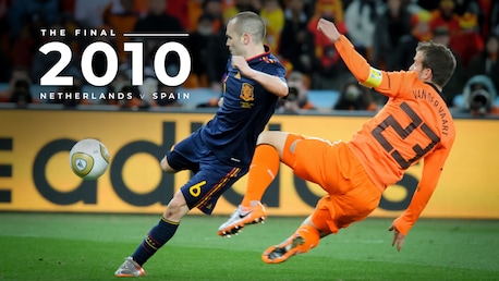 2010 FIFA World Cup South Africa™ | The Final