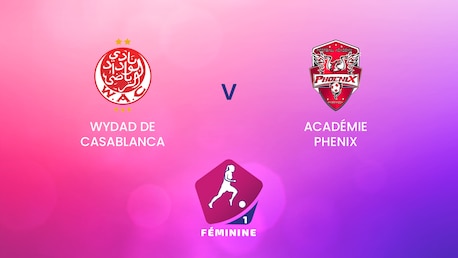 Wydad de Casablanca - Académie Phenix | Campionato Femminile D1 2024-25 | Match completo