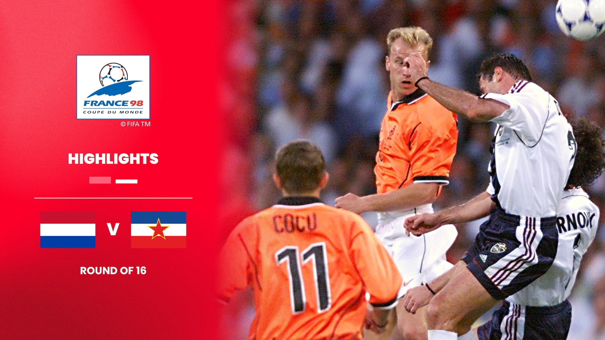 Países Bajos vs Yugoslavia | Octavos de final | Copa Mundial de la FIFA Francia 1998™ | Highlights