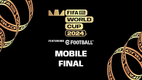 Final | FIFAe World Cup 2024™ featuring eFootball™ - Mobile | Partido completo