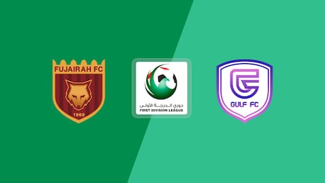 Fujairah Club - GULF F.C. | First Division League | Match completo