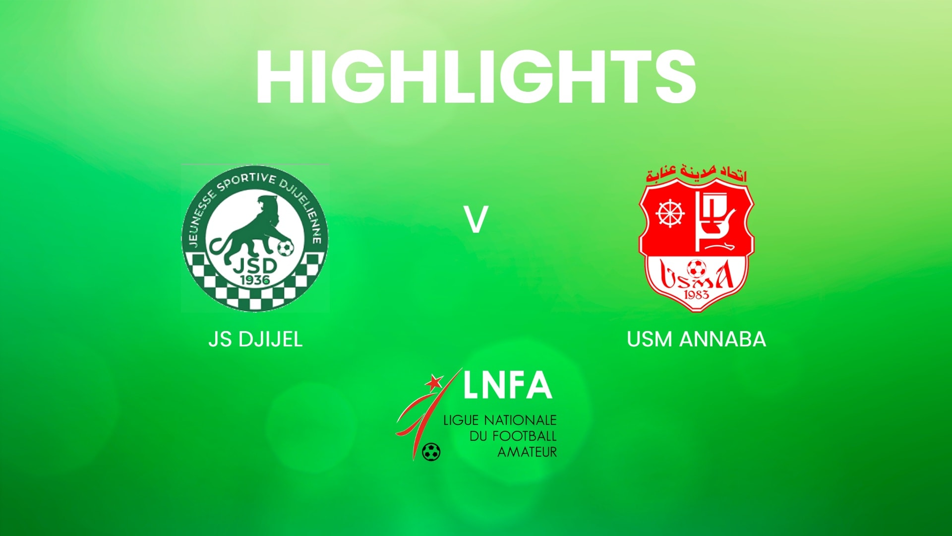 JS Djijel - USM Annaba | Ligue 2 2024/25 | Algerien | Highlights