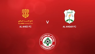 Al Ahed FC x Al Ansar FC