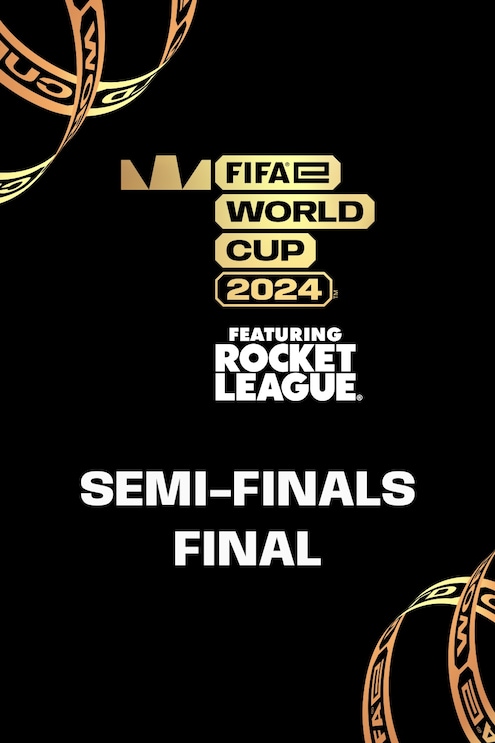 Semifinales y Final | FIFAe World Cup 2024™ featuring Rocket League | Partido completo