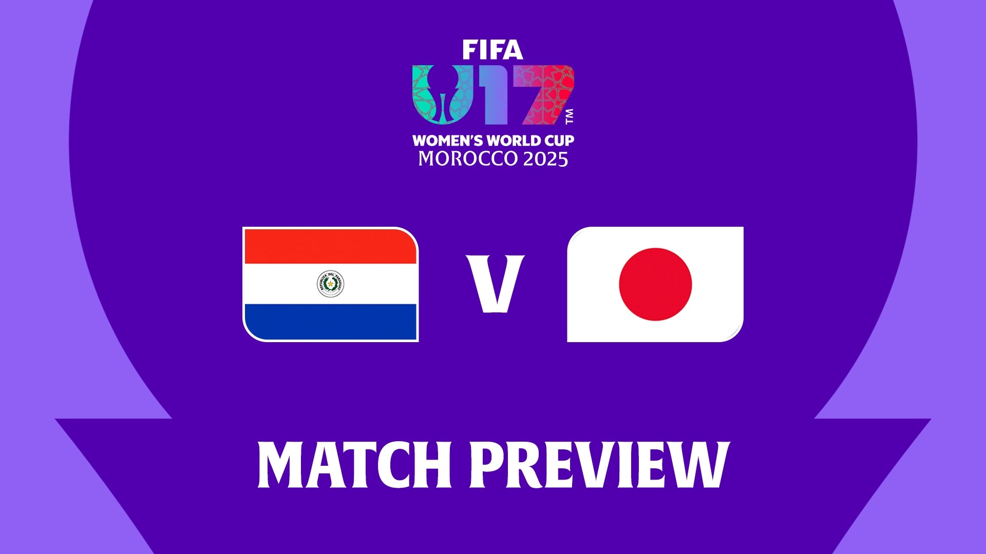 Paraguay vs Japón | Grupo F | Copa Mundial Femenina Sub-17 de la FIFA Marruecos 2025™ | Previa del partido