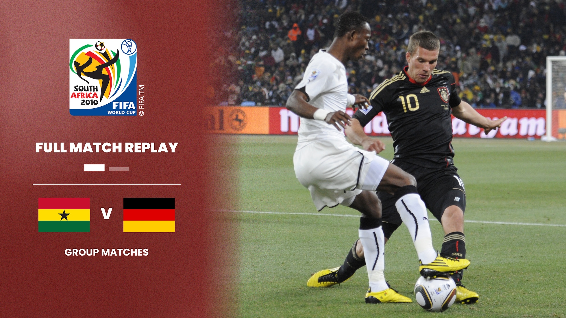 Ghana - Allemagne | Groupe D | Coupe du Monde de la FIFA, Afrique du Sud 2010™ | Match complet