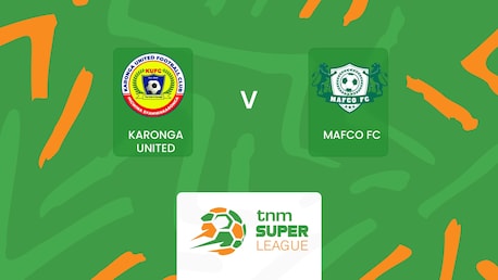 Karonga United vs MAFCO FC | TNM Super League 2025 | Partido Completo