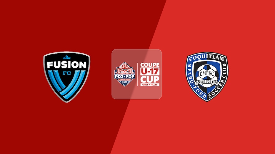 Fusion FC v Coquitlam Metro-Ford SC | Girls' 2025 PDP U-17 Cup | Full Match Replay