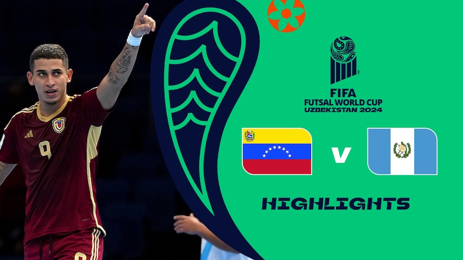 Venezuela v Guatemala | Group F | FIFA Futsal World Cup Uzbekistan 2024™ | Highlights