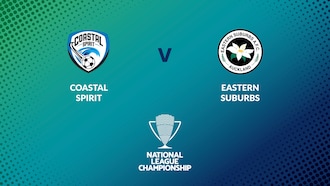 Coastal Spirit v Eastern Suburbs | Men's National League Championship 2024 | Full Match Replay