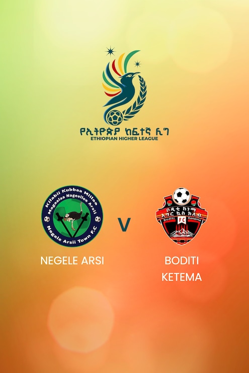 Negele Arsi vs Boditi Ketema | Ethiopian Higher League 2024/2025 | Partido completo