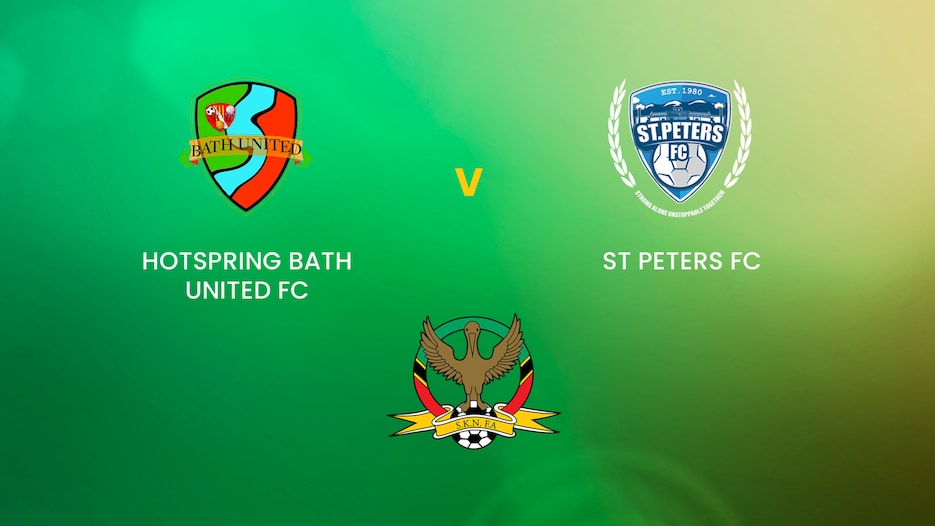 Hotspring Bath United FC  - Saint Peters FC | Premier League | Saint-Christophe-et-Niévès | Match complet