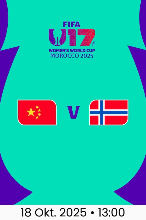 VR China - Norwegen | Gruppe C | FIFA U-17-Frauen-Weltmeisterschaft Marokko 2025™