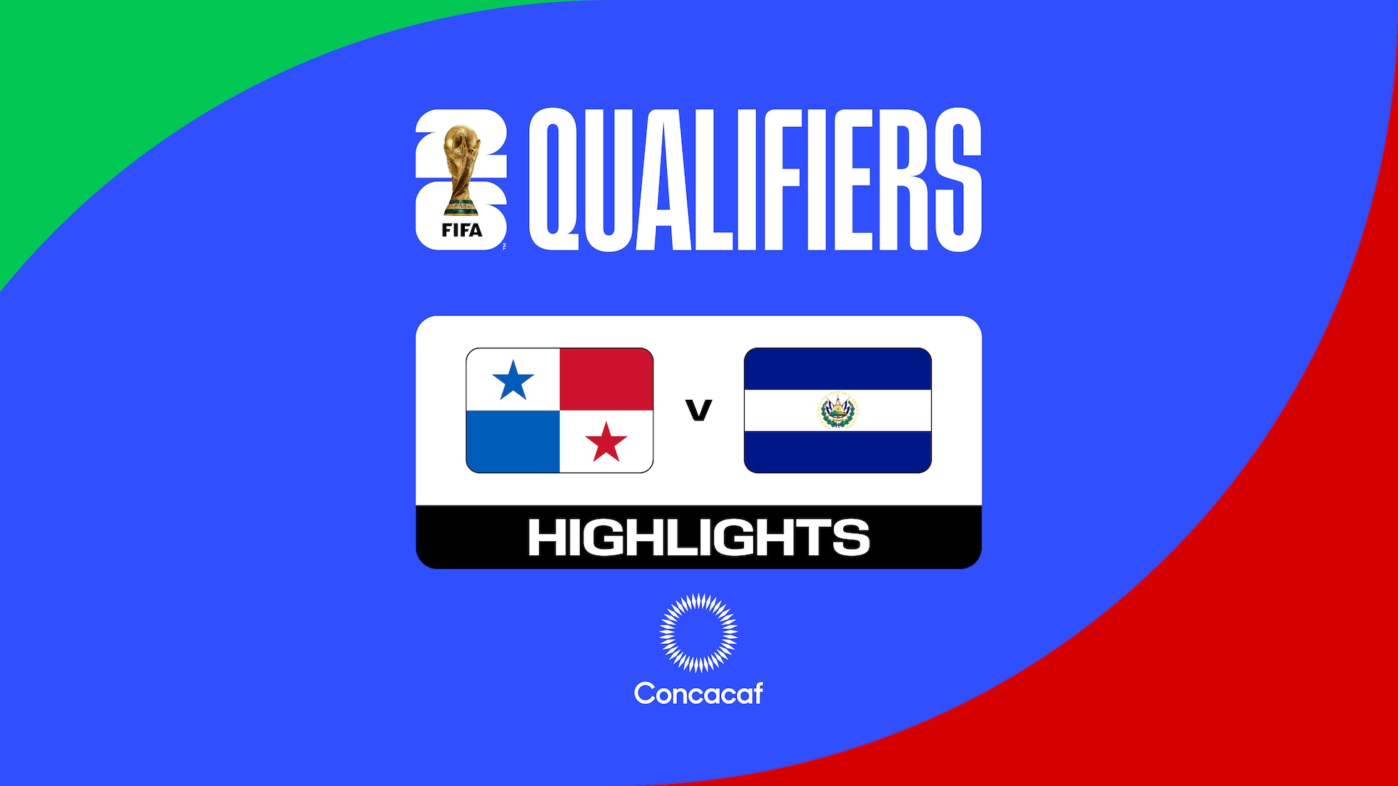 Panamá - Salvador | Troisième tour | Qualifications Concacaf | Coupe du Monde de la FIFA 26™ | Résumé vidéo