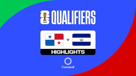 Panamá - Salvador | Troisième tour | Qualifications Concacaf | Coupe du Monde de la FIFA 26™ | Résumé vidéo