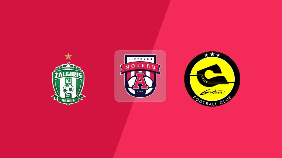 FK Žalgiris - FK Gintra | Ligue Féminine A 2025 | Match completo