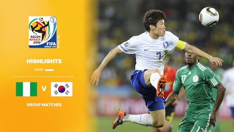 Nigeria v Korea Republic | Group B | 2010 FIFA World Cup South Africa™ | Highlights