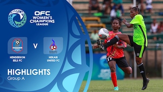 Henderson Eels Fc v Hekari United FC | Group A | OFC Women’s Champions League Group Stage | Highlights