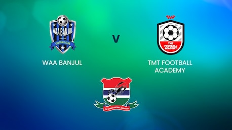 Waa Banjul - TMT Football Academy | GFF League | Match completo
