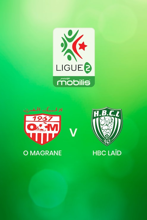 O Magrane - HBC Laïd | Ligue 2 2024/25 | Algerie | Match complet