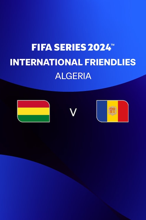 Bolívia x Andorra | Série FIFA 2024 Argélia™ | Jogo completo