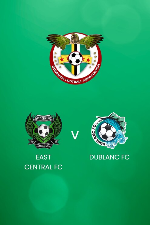 East Central FC v Dublanc FC | DFA Premier League 2025 | Full Match Replay